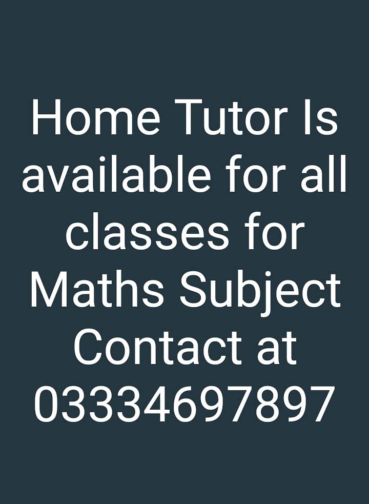 Maths home tutor 0