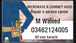 MICROWAVE AND CHIMNEY REPAIR  SERVICE CENTER