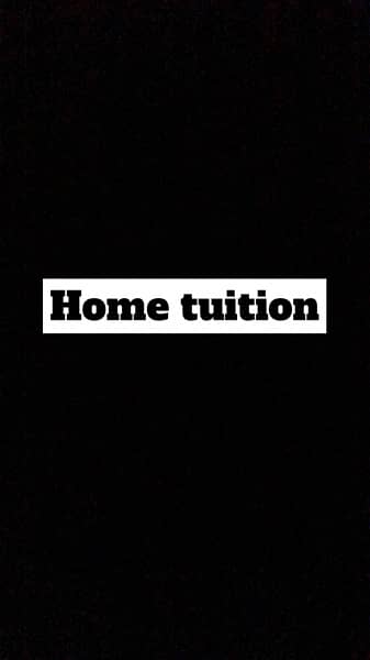 HOME TUITION for best education 0