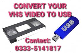 CONVERT YOUR VIDEOS FROM VHS TO USB
