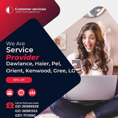 As FARANCIES  service provider DAWLANCE HAIER KEN WOOD L G And Samsung