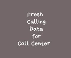 Fresh Calling Data for call center