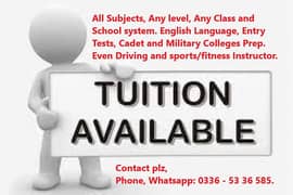 Best Tutor available for any subject. class, level and school system.