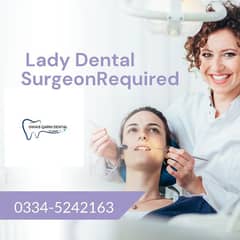 Female Dental Surgeon Required