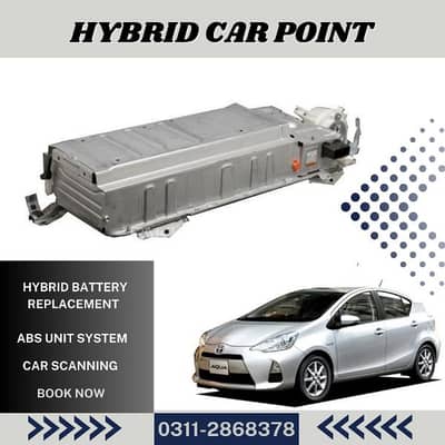 Hybrid Battery For Toyota Aqua, Axio, Fielder & Prius / Abs Unit