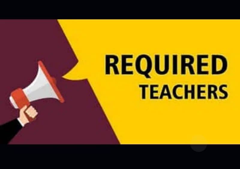 Teacher Required 0