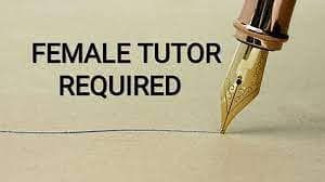 Female Tutor Required for 1 Class Student