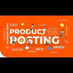 Hi,I am Alibaba product posting expert with 4 years of experience.