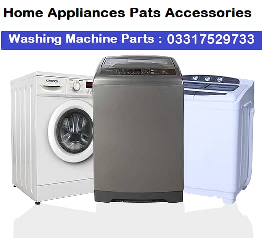 Automatic Washing Machine Parts & Accessories Available All Pakistan 0