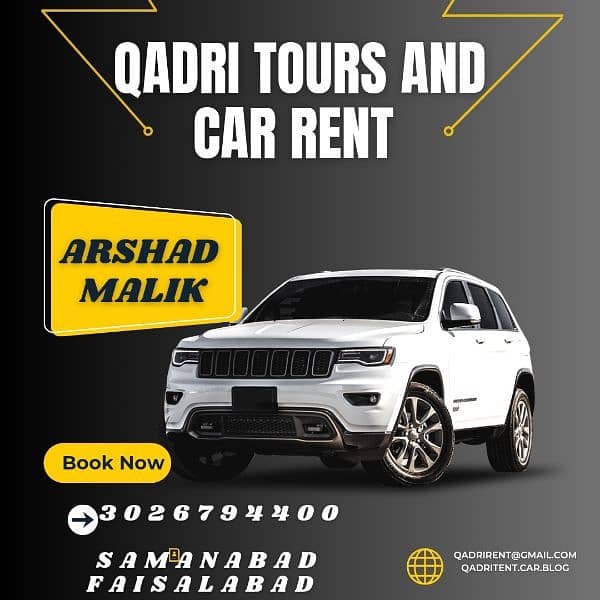 Qadri Rent A Car & Tours
Samanabad FSD
03218523000
03026794400 9