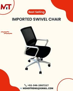 Imported Revolving Chairs (Every chair have a different price)