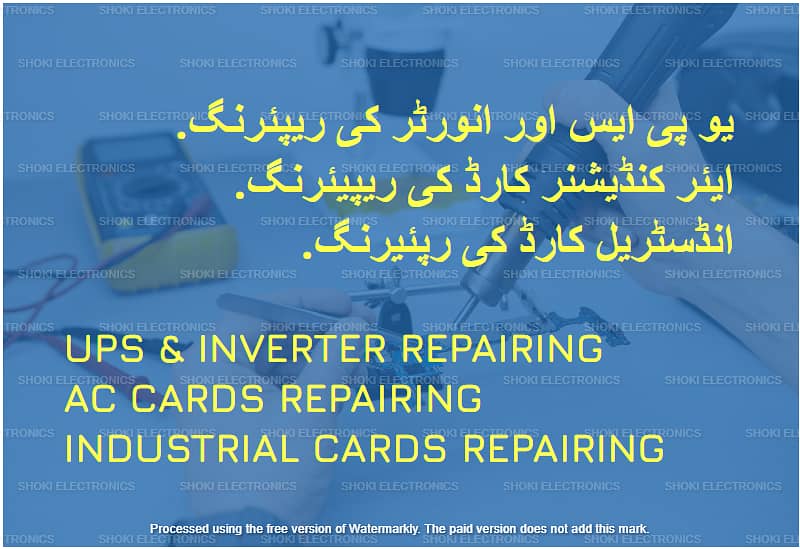 Electronic Circuit Repairing in karachi (UPS, Inverters, AC Cards) 1