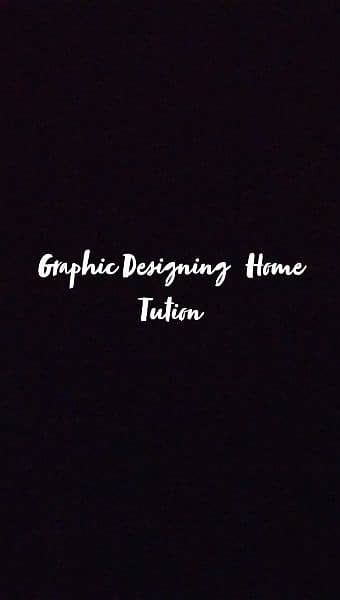 Graphic Designing  Tution At  Your Home