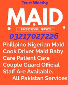 Maid Cook Driver Baby Care Patient Care Available