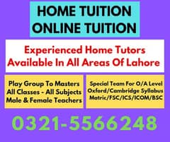 Home Tuition/Online Tuition - Male/Female Home Tutors & Online Tutors