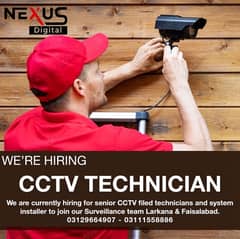 We are hiring Experienced CCTV TECHNICIANS & HELPER