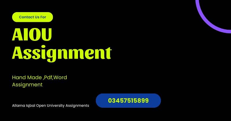 Allam Iqbal open university assignment available on reasonable price 0