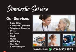 House maid, baby sitter, cook,shef, patient care,required in Islamabad