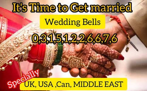 MARRIAGE BUPREAU FOR YOU!! BEST RISHTA FOR ABROAD,  AND PAKISTAN