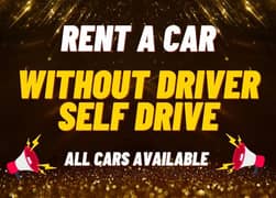 Without Driver (Self Drive) Car rental / Rent A Car 0