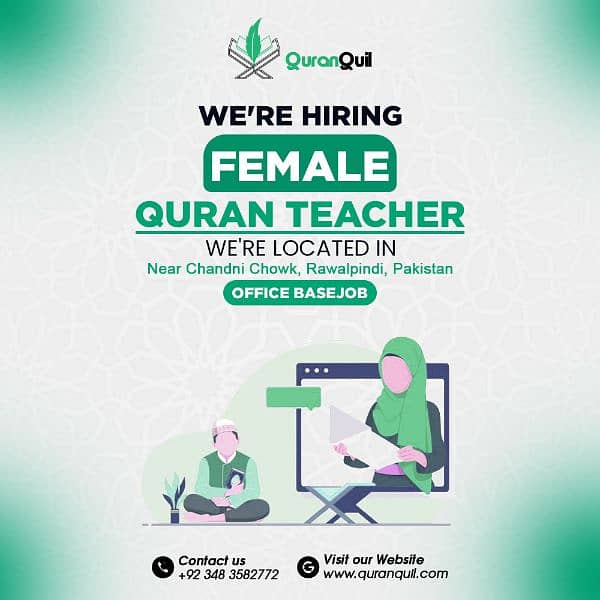 we are looking for female Quran teachers for office 0