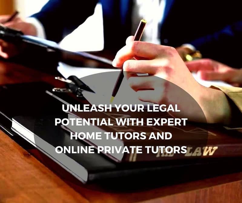 Home Tutors for A Levels Law, Law-GAT, LLB, LLM, Available 5