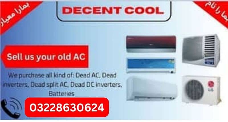 sale your window Ac/split AC/inverter/DC inverter for sae 0
