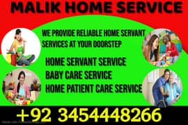 MAID, BABY SITTER, PATIENT ATTENDENT, COOK, HELPER ETC