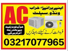 Ac Sale /Ac purchase /window /Split /Dc inverter Ac/we purchase