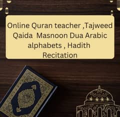 I,m online Quran teacher I,have 5 years experience