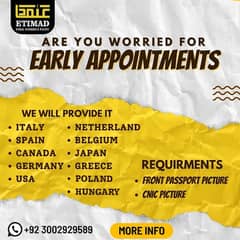 Early Appointments available All KHI/Done base VISA available from KHI