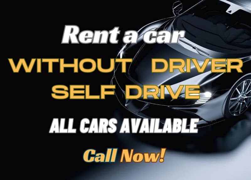 Without Drivers / Yousaf Car Rental 0335 4303245 4