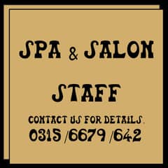 FEMALES STAFF Needed SALOON AND SPA.