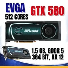 GTX 580 EVGA version 384 bit GDDR 5 VRam 1.5 GB for sale
