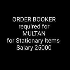 order booker for Stationary Items in MULTAN o3l56l2437o