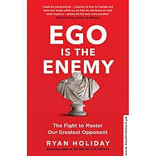 Ego is the Enemy. 8