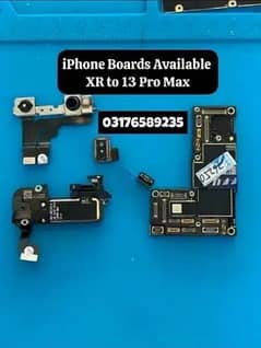 iPhone Boards Available
XR XS Max 11 Pro Max 12 Pro Max 13 Pro Max