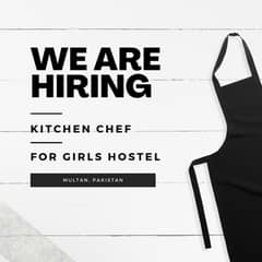 Need an experienced Male Chef for Girls Hostel from Multan