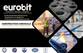 Waterproofing Membranes and construction chemicals cmpny - Eurobit LHR