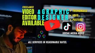 VIDEO EDITOR/DESIGNER AVAILABLE