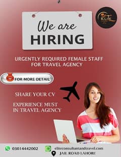 we are Hiring Female Staff