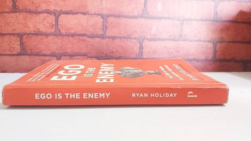 Ego is the Enemy by Ryan Holiday 4