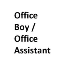 Office Assistant / Office Boy