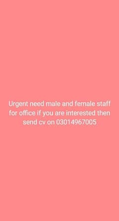 Urgent need male and female for office