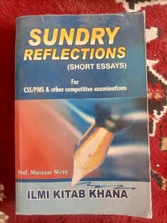 Sundry Reflection (Short Essays) for CSS/PMS & Other competitive exams 0