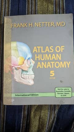 Frank H. Netter Atlas of Human Anatomy 5th edition