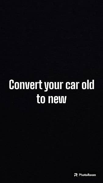 convert your car old to new 0