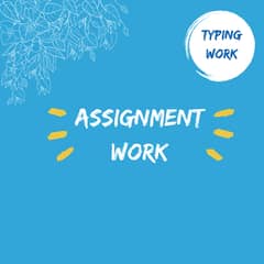 Online Assignment Work | Typing Job | Assignment work