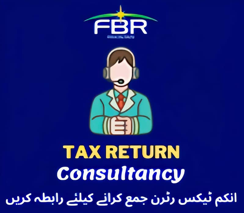 Income Tax Return, Tax consultant, FBR, Tax Filer, NTN, GST, Sales Tax 1