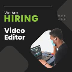 VIDEO EDITOR REQUIRED